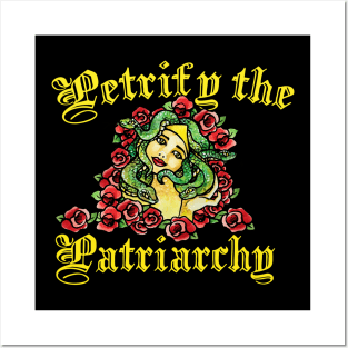 Petrify the patriarchy Posters and Art